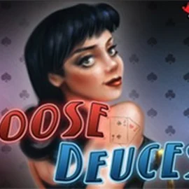 Loose Deuces - 52 Hands